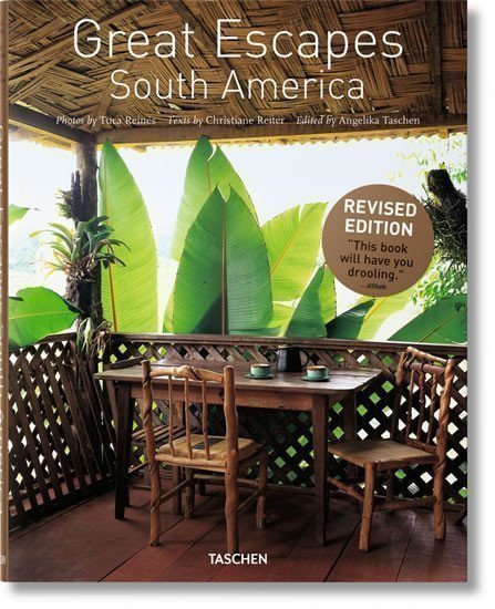 Reiter Christiane, Taschen Angelika: Great Escapes South America (Updated Edition)