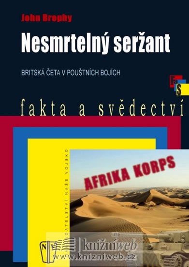 Brophy John: Nesmrtelný seržant - brož. Brophy John: Nesmrtelný seržant - brož.