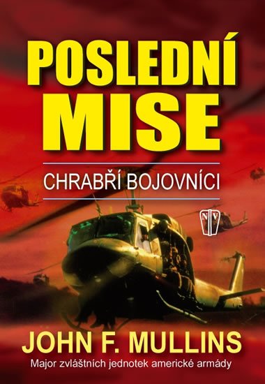 Mullins John F.: Poslední mise Mullins John F.: Poslední mise