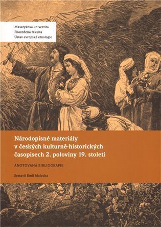 Malacka Emil: Národopisné materiály v českých kulturně-historických časopisech 2. polovin