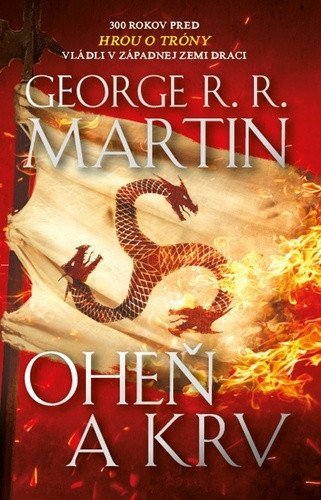 Martin George R. R.: Oheň a krv (slovensky)