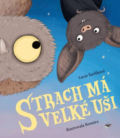 Šavlíková Lucie: Strach má velké uši