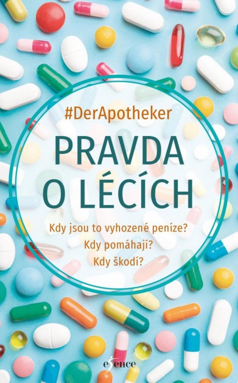 #DerApotheker: Pravda o lécích