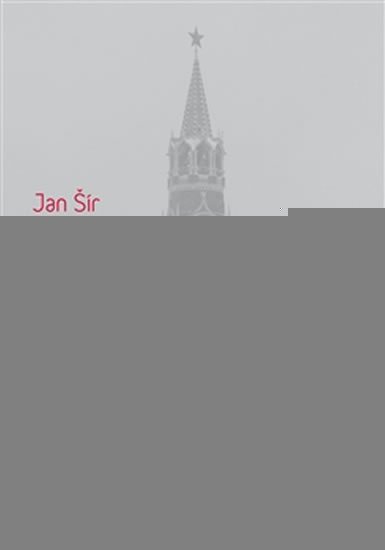 Šír Jan: Denuklearizace Ukrajiny, Běloruska a Kazachstánu