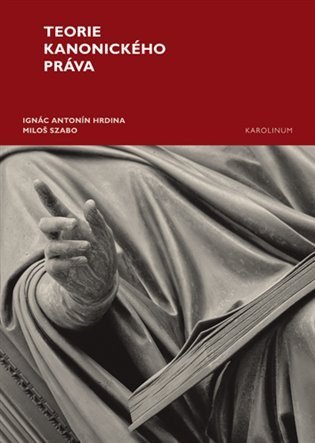 Hrdina Ignác Antonín: Teorie kanonického práva