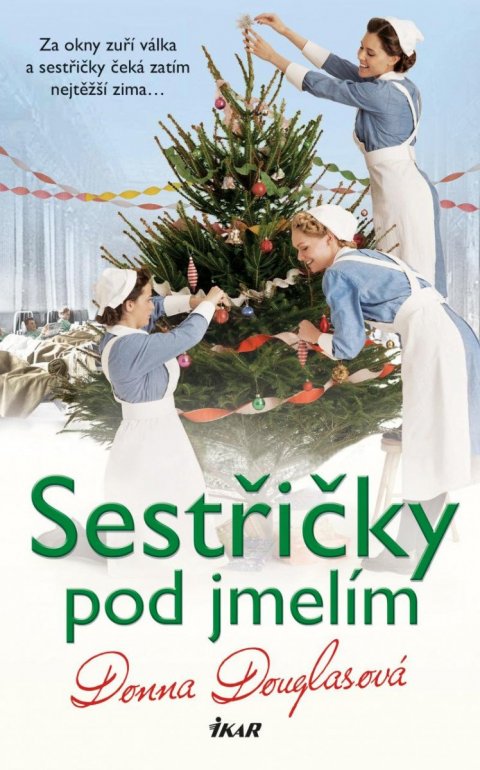 Douglasová Donna: Sestřičky pod jmelím Douglasová Donna: Sestřičky pod jmelím
