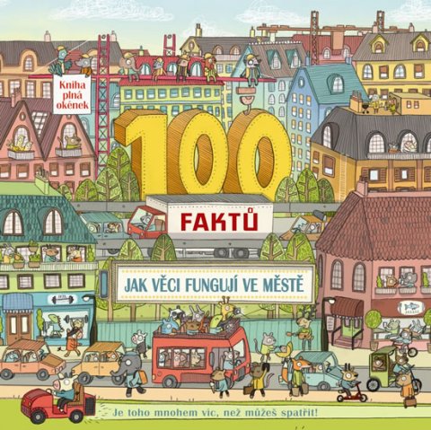 neuveden: 100 faktů - Jak věci fungují ve městě