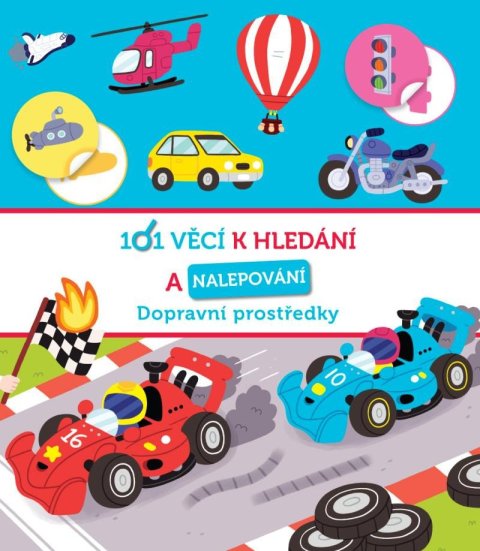 neuveden: 101 věcí k hledání a nalepování Dopravní prostředky neuveden: 101 věcí k hledání a nalepování Dopravní prostředky