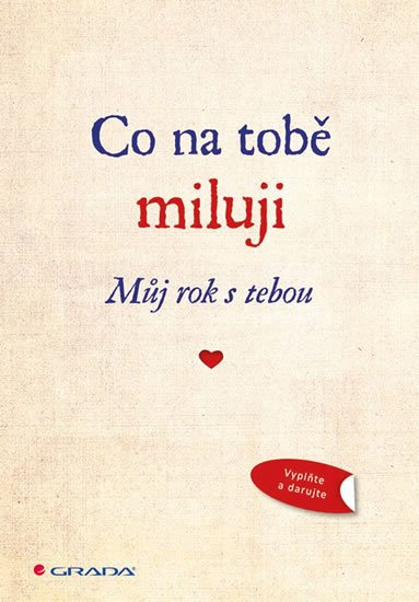 neuveden: Co na tobě miluji - Můj rok s tebou neuveden: Co na tobě miluji - Můj rok s tebou