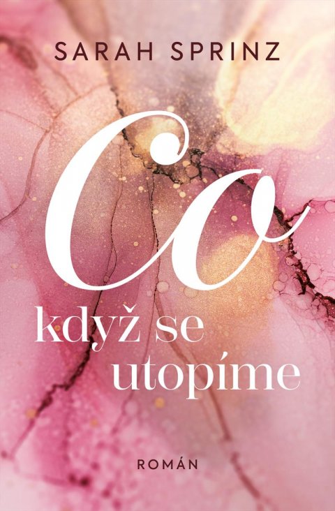 Sprinz Sarah: Co když se utopíme