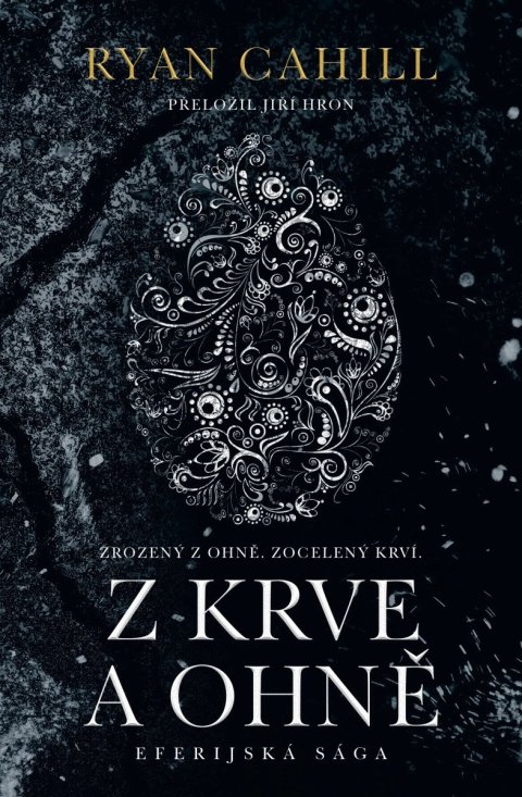 Cahill Ryan: Z krve a ohně