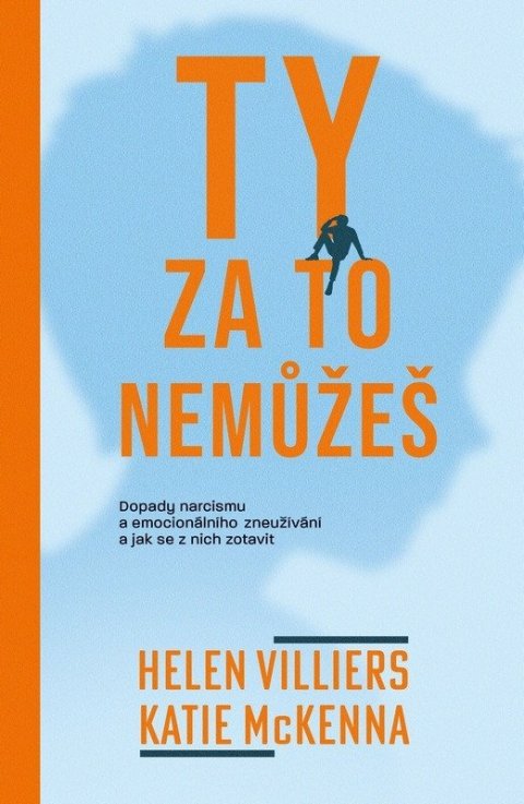 Villiers Helen: Ty za to nemůžeš