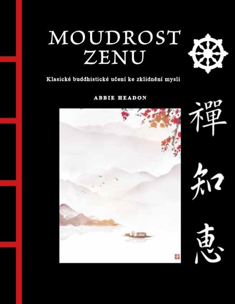 Headon Abbie: Moudrost zenu