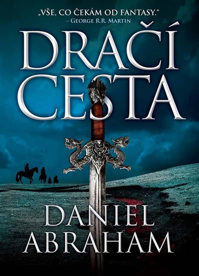Abraham Daniel: Dračí cesta - Mince a dýka I.