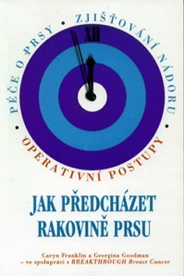 Franklin Caryn: Jak předcházet rakovině prsu