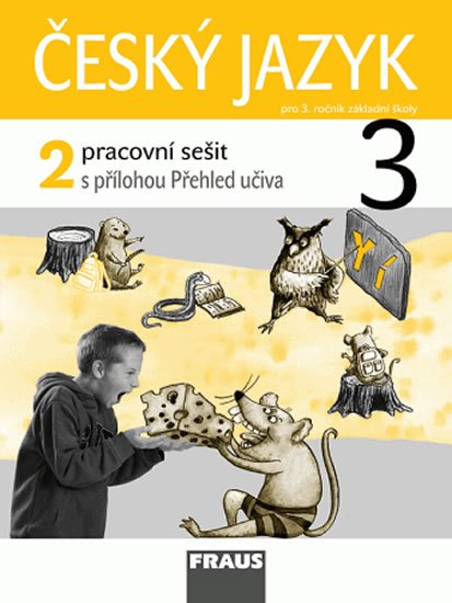 kolektiv autorů: Český jazyk 3/2 pro ZŠ - pracovní sešit