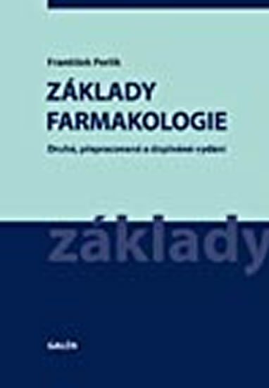 Perlík František: Základy farmakologie - Klinická a speciální farmakologie