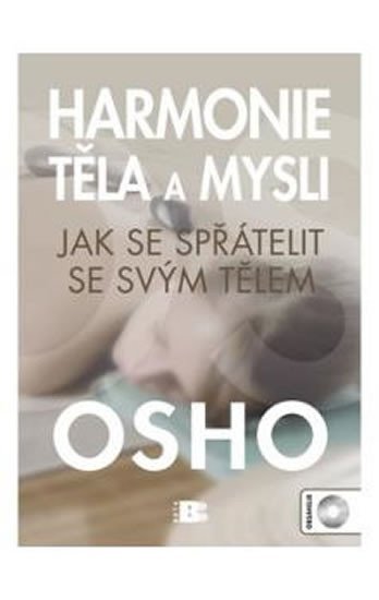 Osho: Harmonie těla a mysli