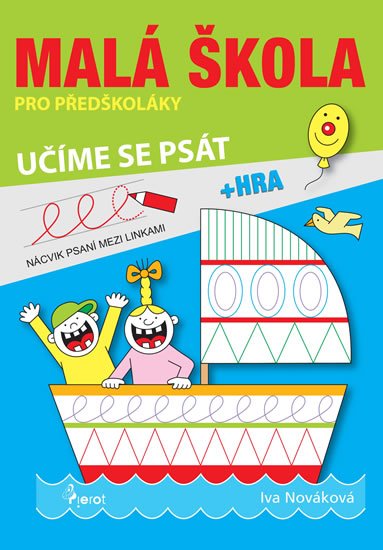 Nováková Iva: Malá škola pro předškoláky - učíme se psát