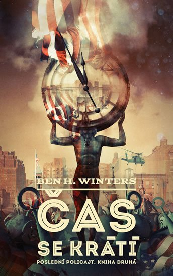 Winters Ben H.: Čas se krátí Winters Ben H.: Čas se krátí