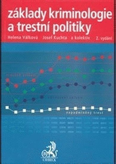 Válková Helena: Základy kriminologie a trestní politiky