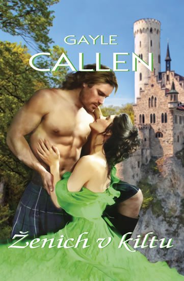 Callen Gayle: Ženich v kiltu