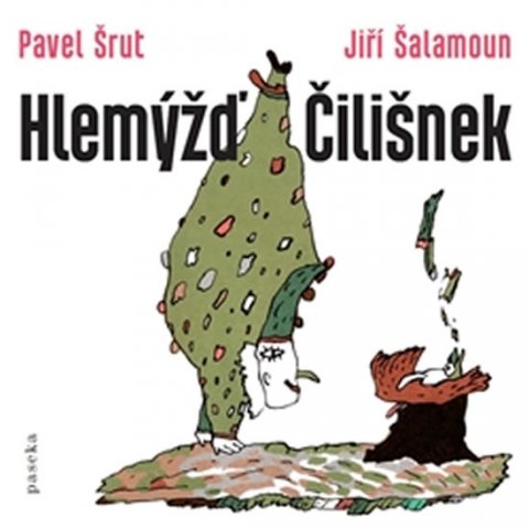 Šrut Pavel: Hlemýžď Čilišnek Šrut Pavel: Hlemýžď Čilišnek