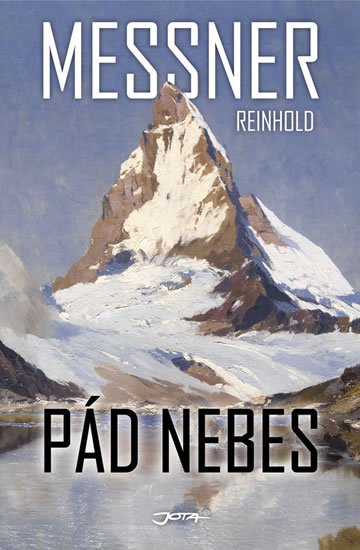 Messner Reinhold: Pád nebes