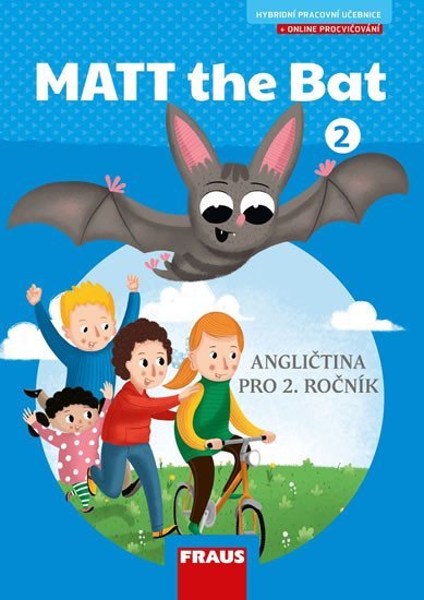 Karásková Miluška: MATT the Bat 2 - Učebnice Karásková Miluška: MATT the Bat 2 - Učebnice