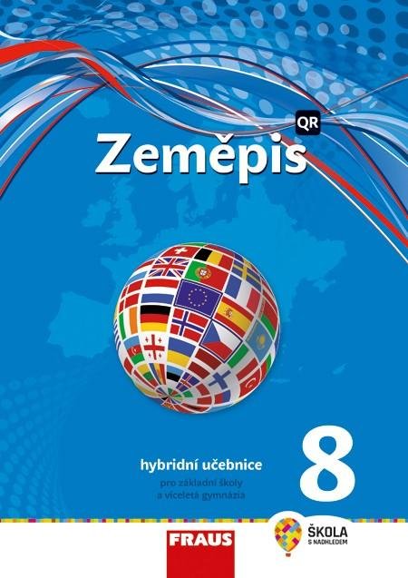 Marada Miroslav, Hanus Martin,: Zeměpis 8 pro ZŠ a víceletá gymnázia - Hybridní učebnice Marada Miroslav, Hanus Martin,: Zeměpis 8 pro ZŠ a víceletá gymnázia - Hybridní učebnice
