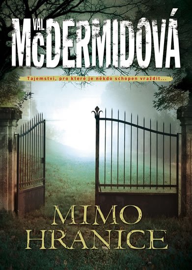 McDermidová Val: Mimo hranice