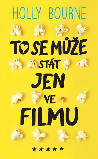 Bourne Holly: To se může stát jen ve filmu