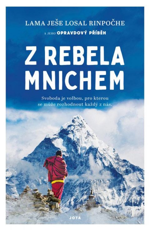 Losal Lama Yeshe: Z rebela mnichem