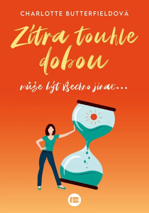 Butterfieldová Charlotte: Zítra touhle dobou
