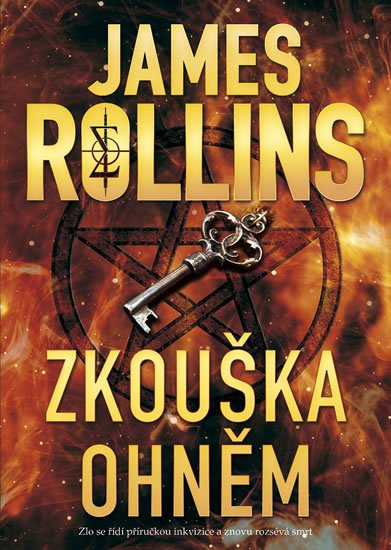 Rollins James: Zkouška ohněm