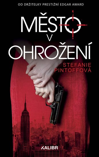 Pintoffová Stefanie: Město v ohrožení