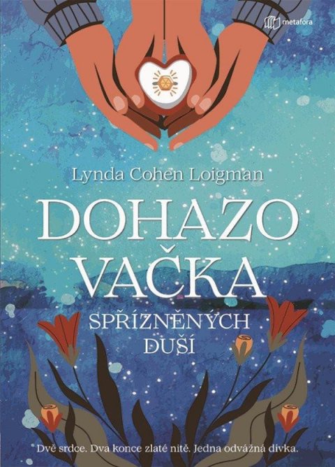 Loigman Lynda Cohen: Dohazovačka spřízněných duší