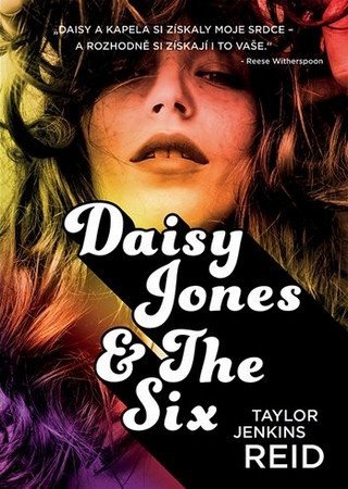 Jenkins Reid Taylor: Daisy Jones  The Six (česky)