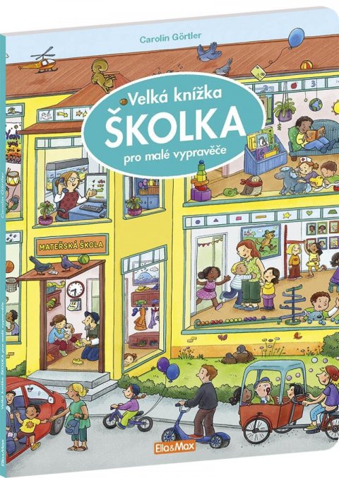 Görtler Carolin: Velká knížka ŠKOLKA pro malé vypravěče