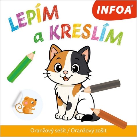 neuveden: Lepím a kreslím - Oranžový sešit / Oranžový zošit