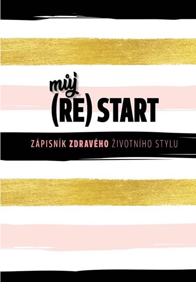 neuveden: Můj (re)start - Zápisník zdravého životního stylu