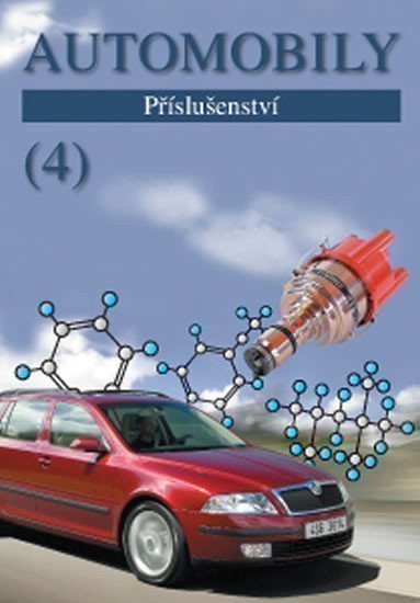 Jan Zdeněk: Automobily 4 - Příslušenství