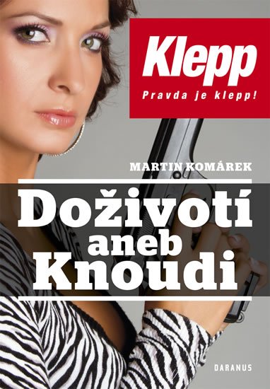 Komárek Martin: Doživotí aneb Knoudi Komárek Martin: Doživotí aneb Knoudi