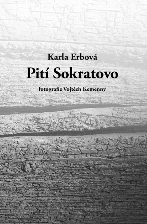 Erbová Karla: Pití Sokratovo