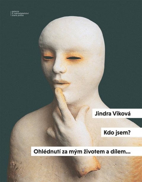 Viková Jindra: Kdo jsem? - Ohlédnutí za mým životem a dílem…