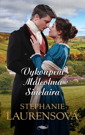 Laurensová Stephanie: Vykoupení Malcolma Sinclaira