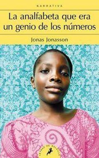 Jonasson Jonas: La Analfabeta Que Era Un Genio de Los Numeros