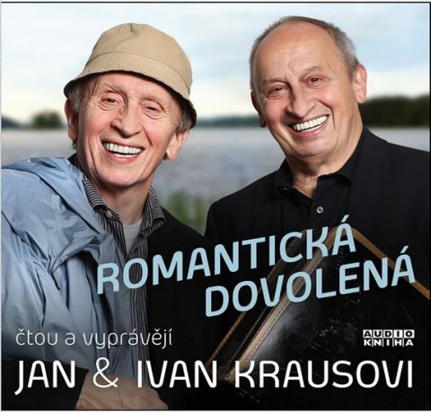 Kraus Ivan: Ivan Kraus, Jan Kraus: Romantická dovolená CD Kraus Ivan: Ivan Kraus, Jan Kraus: Romantická dovolená CD