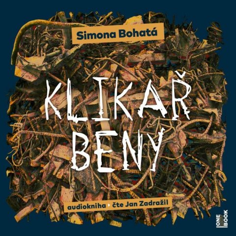 Bohatá Simona: Klikař Beny - CDmp3 (Čte Jan Zadražil) Bohatá Simona: Klikař Beny - CDmp3 (Čte Jan Zadražil)