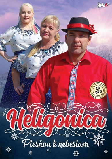 neuveden: Heligonica - Piesňou k nebesiam - CD + DVD neuveden: Heligonica - Piesňou k nebesiam - CD + DVD